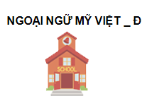 TRUNG TÂM Trung tâm Ngoại ngữ Mỹ Việt _ đối diện UBND Thị trấn Bến Lức